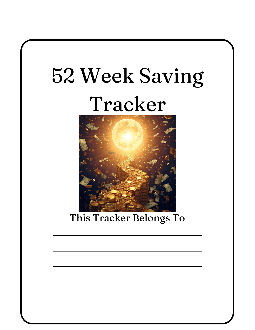 52 Week Savings Tracker (download/printable)