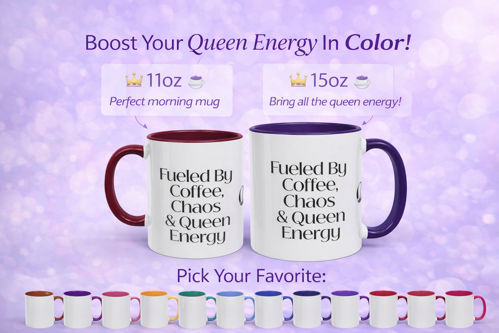 Fueled by Coffee Chaos Queen Energy Mug