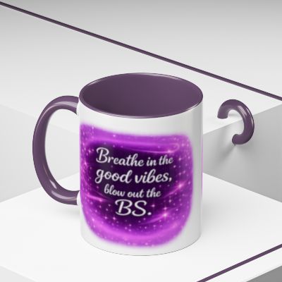 Breathe in the good vibes, blow out the BS Mug - Coffee Cup for ChatGPT Users & AI Enthusiasts - Mugs {{tags}}