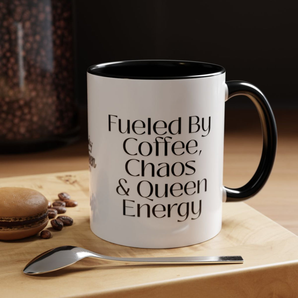 Fueled by Coffee Chaos Queen Energy Mug