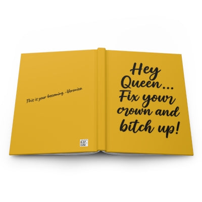 Hey Queen Fix Your Crown Journal Yellow Hardcover Empowerment & Self-Love Journal for Women