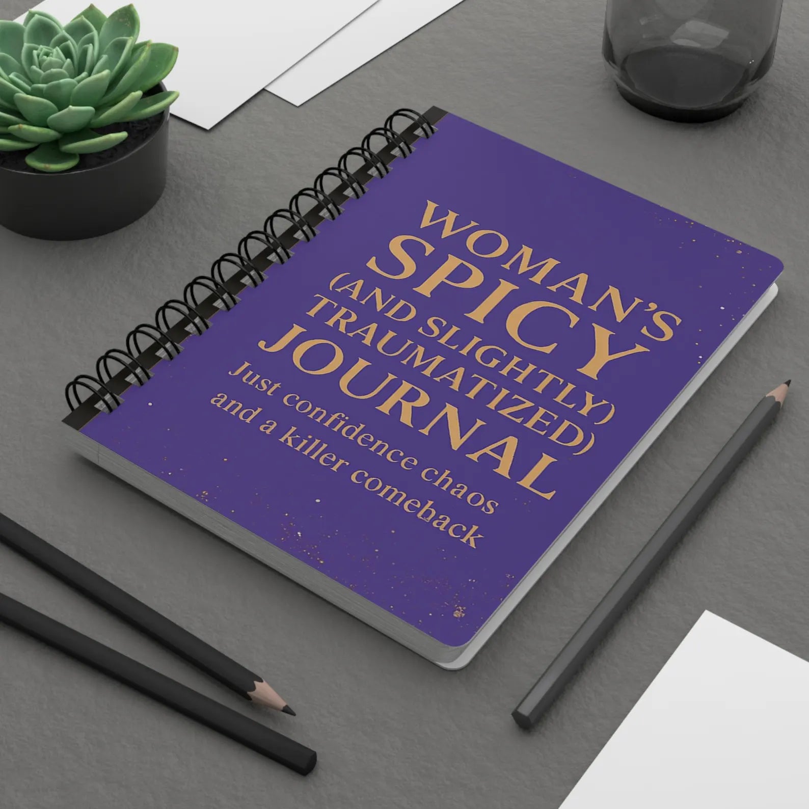WOMAN’S SPICY (AND SLIGHTLY TRAUMATIZED) JOURNAL