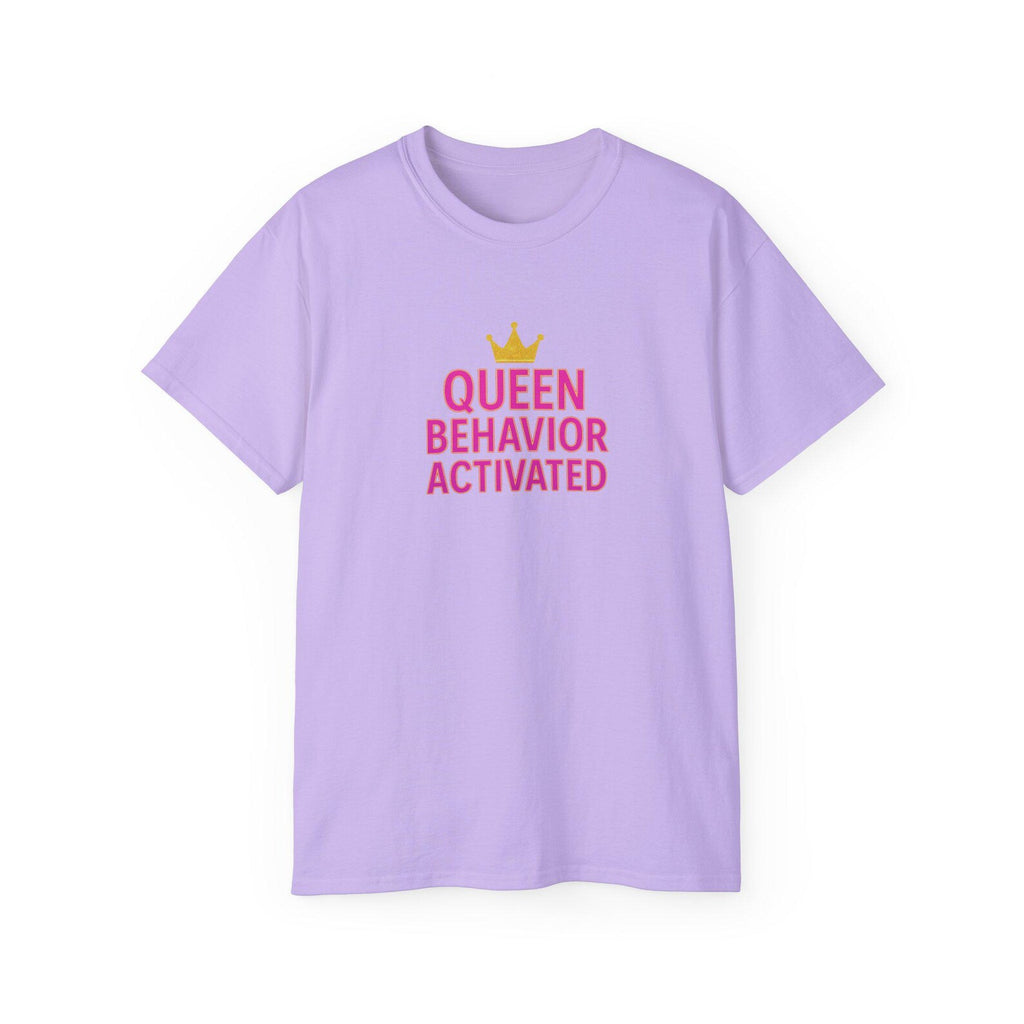 Queen Behavior Activated Graphic T-Shirt, Empowerment