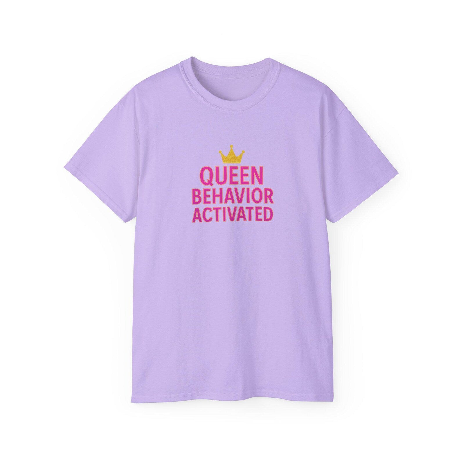Queen Behavior Activated Graphic T-Shirt, Empowerment